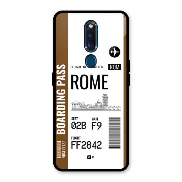 Rome Boarding Pass Glass Back Case for Oppo F11 Pro