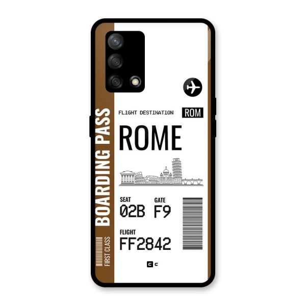 Rome Boarding Pass Glass Back Case for Oppo F19