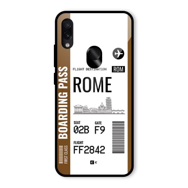 Rome Boarding Pass Glass Back Case for Redmi Note 7S