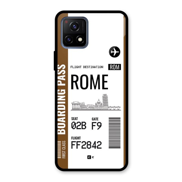 Rome Boarding Pass Glass Back Case for Vivo Y72 5G