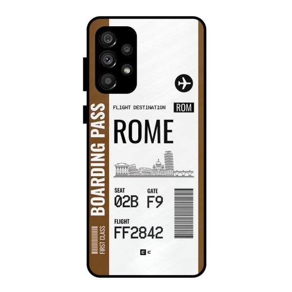 Rome Boarding Pass Metal Back Case for Galaxy A73 5G