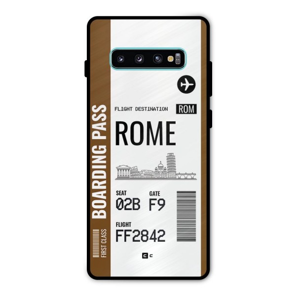 Rome Boarding Pass Metal Back Case for Galaxy S10 Plus