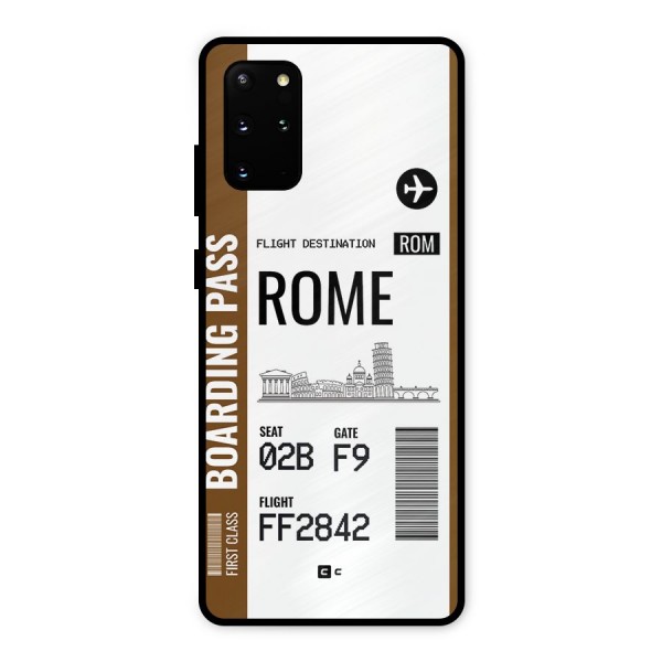 Rome Boarding Pass Metal Back Case for Galaxy S20 Plus