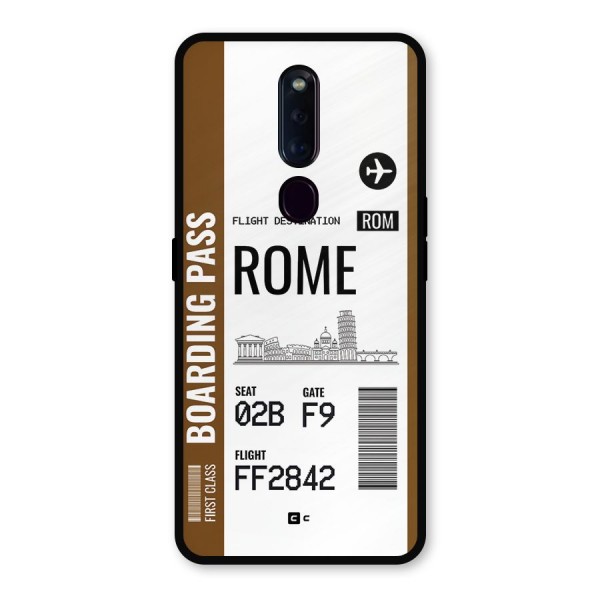 Rome Boarding Pass Metal Back Case for Oppo F11 Pro