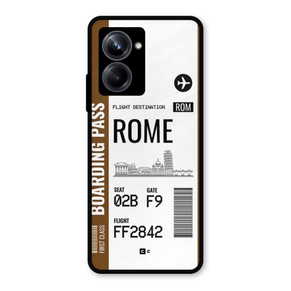 Rome Boarding Pass Metal Back Case for Realme 10 Pro