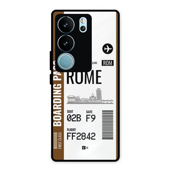 Rome Boarding Pass Metal Back Case for Vivo V29 Pro