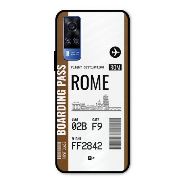 Rome Boarding Pass Metal Back Case for Vivo Y31