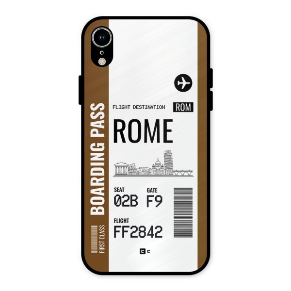 Rome Boarding Pass Metal Back Case for iPhone XR