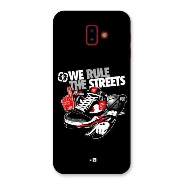 Rule The Streets Back Case for Galaxy J6 Plus