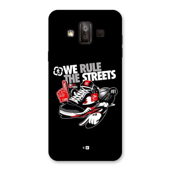 Rule The Streets Back Case for Galaxy J7 Duo