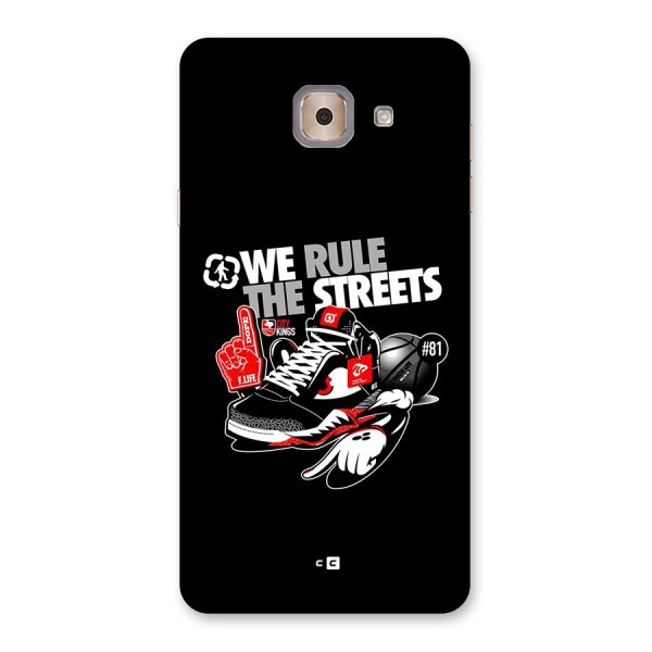 Rule The Streets Back Case for Galaxy J7 Max