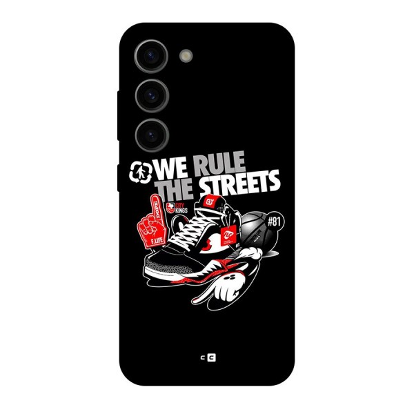 Rule The Streets Back Case for Galaxy S23