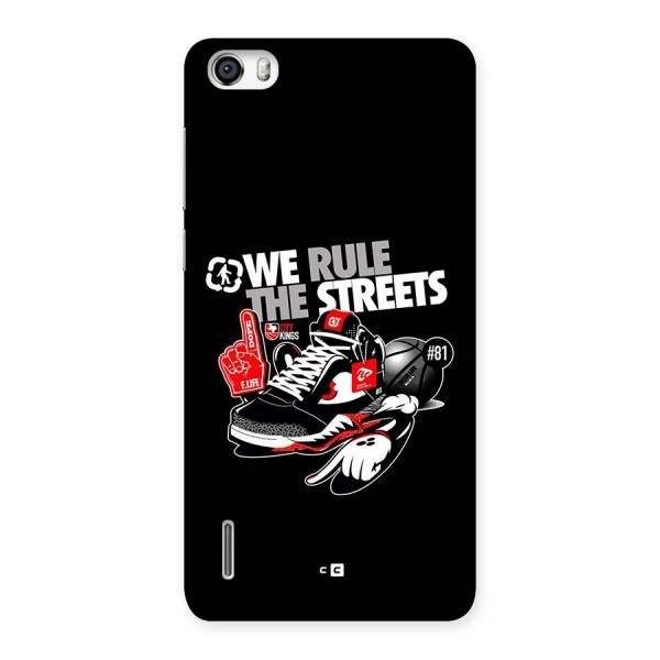 Rule The Streets Back Case for Honor 6