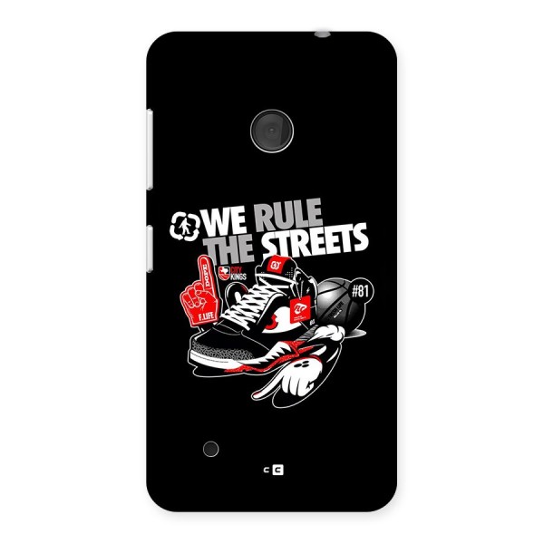 Rule The Streets Back Case for Lumia 530