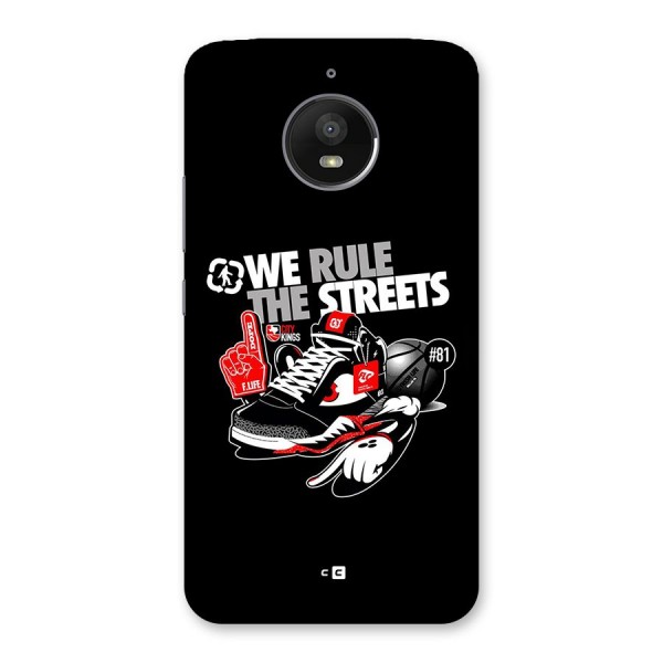 Rule The Streets Back Case for Moto E4 Plus