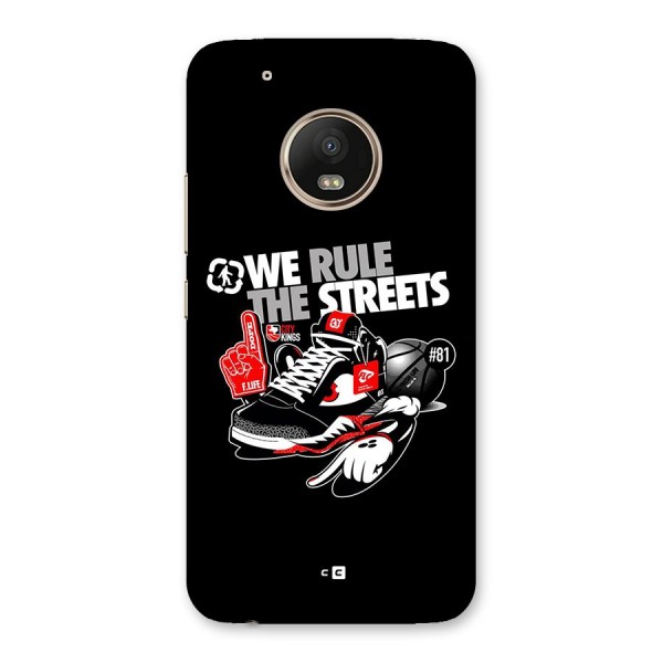 Rule The Streets Back Case for Moto G5 Plus