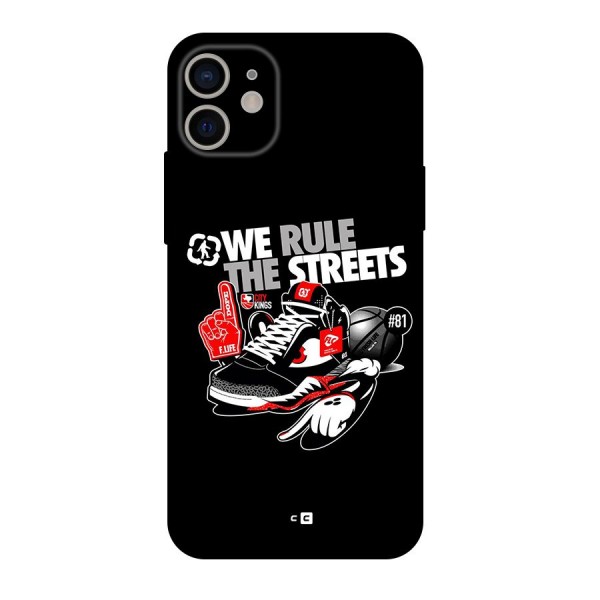 Rule The Streets Back Case for iPhone 11