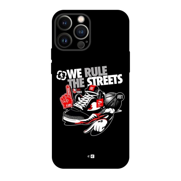 Rule The Streets Back Case for iPhone 13 Pro Max