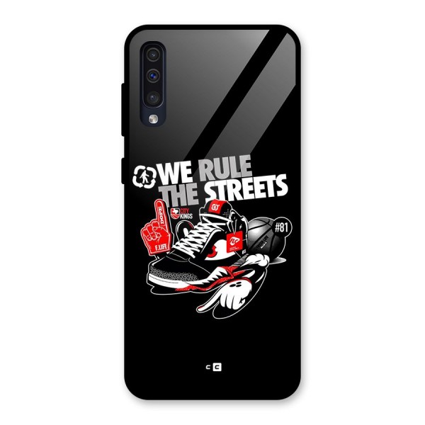 Rule The Streets Glass Back Case for Galaxy A50s