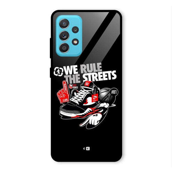 Rule The Streets Glass Back Case for Galaxy A52