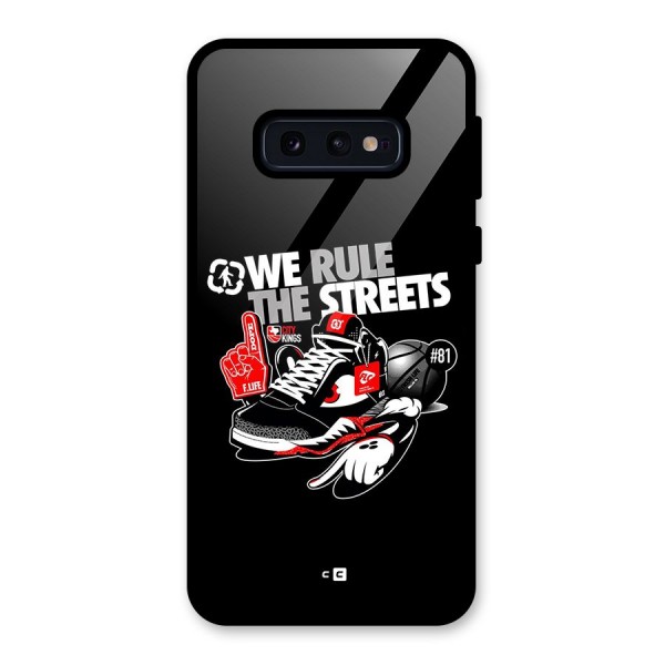 Rule The Streets Glass Back Case for Galaxy S10e