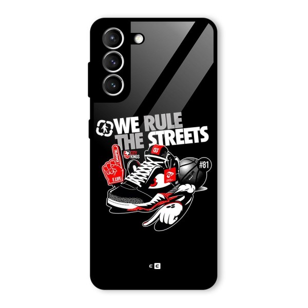 Rule The Streets Glass Back Case for Galaxy S21 5G