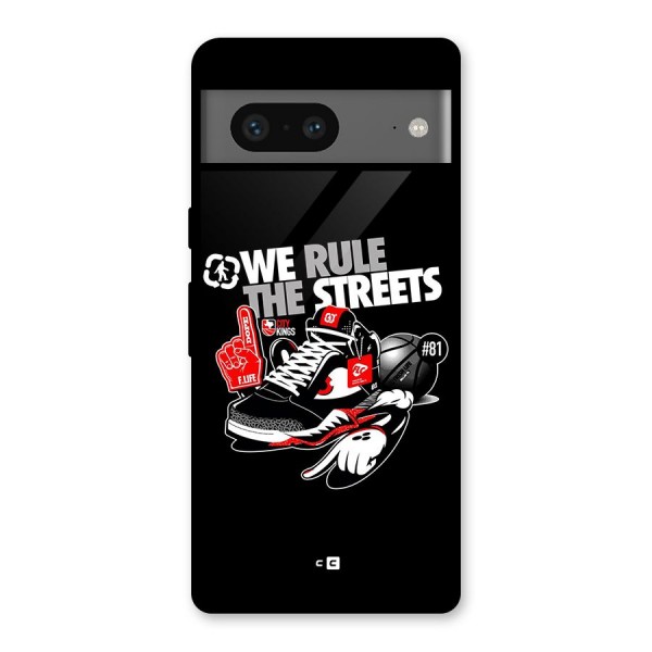 Rule The Streets Glass Back Case for Google Pixel 7