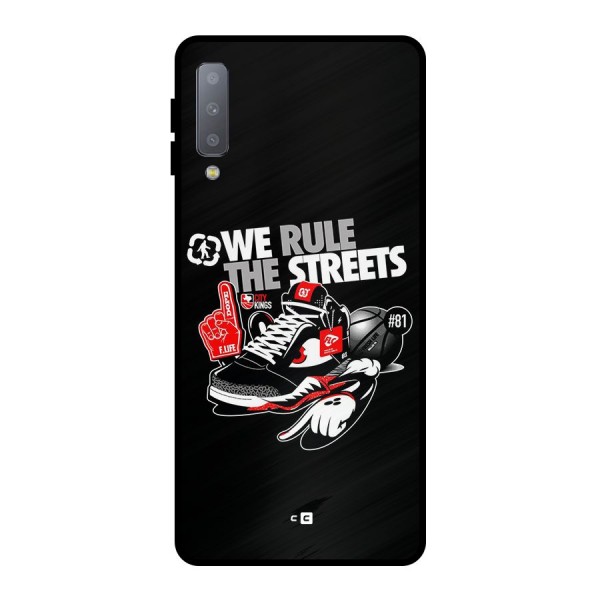 Rule The Streets Metal Back Case for Galaxy A7 (2018)