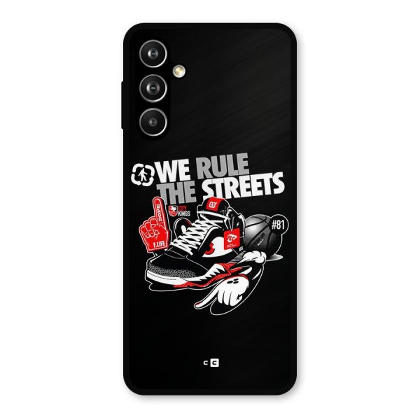 Rule The Streets Metal Back Case for Galaxy F54