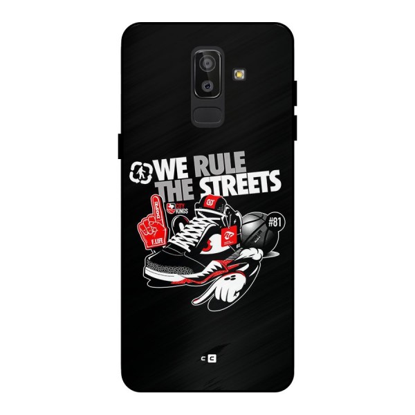 Rule The Streets Metal Back Case for Galaxy J8