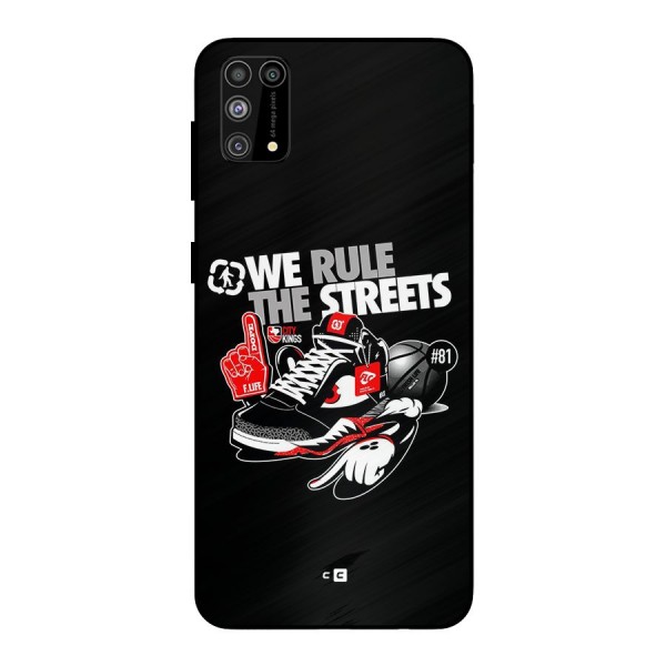 Rule The Streets Metal Back Case for Galaxy M31