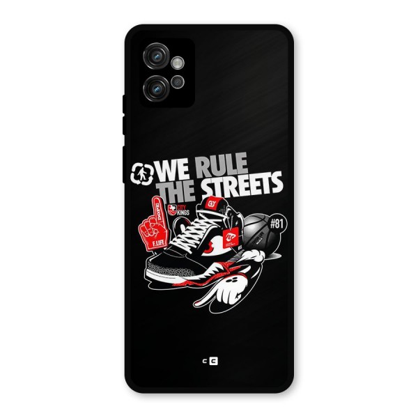 Rule The Streets Metal Back Case for Moto G32