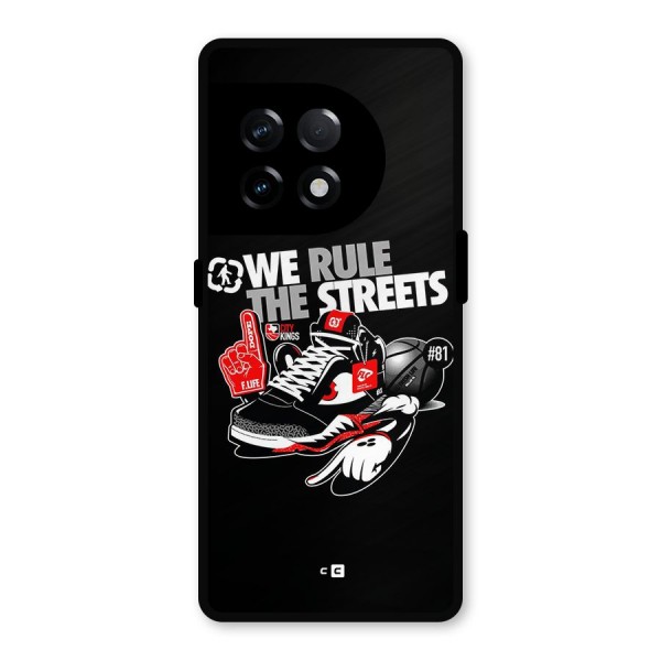 Rule The Streets Metal Back Case for OnePlus 11R