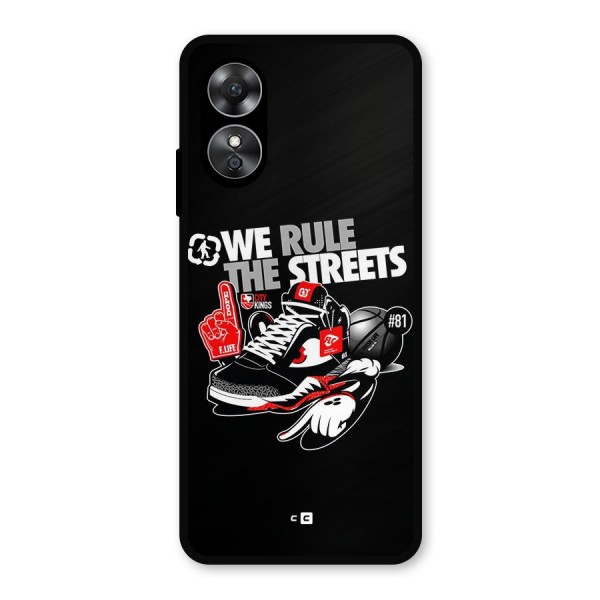 Rule The Streets Metal Back Case for Oppo A17