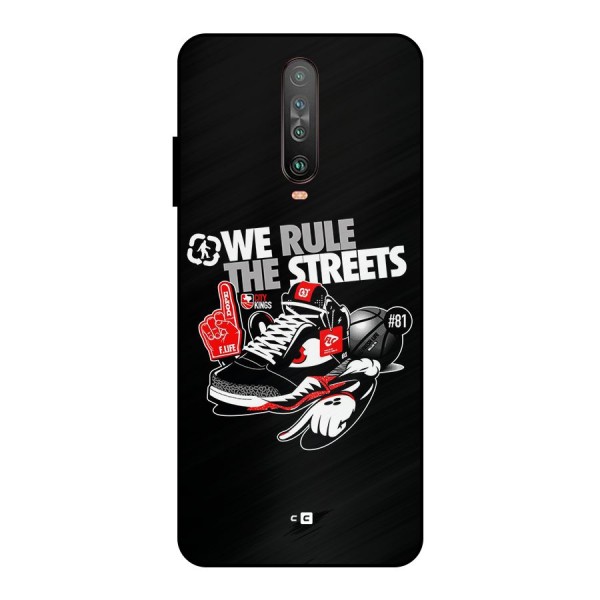 Rule The Streets Metal Back Case for Poco X2