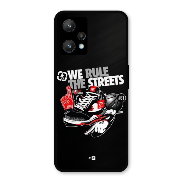 Rule The Streets Metal Back Case for Realme 9