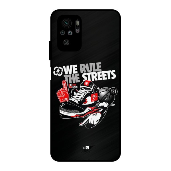 Rule The Streets Metal Back Case for Redmi Note 10