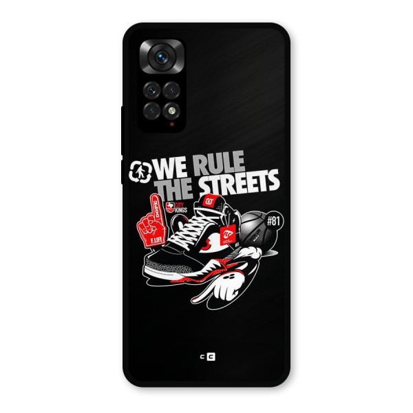 Rule The Streets Metal Back Case for Redmi Note 11