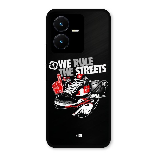 Rule The Streets Metal Back Case for Vivo Y22s