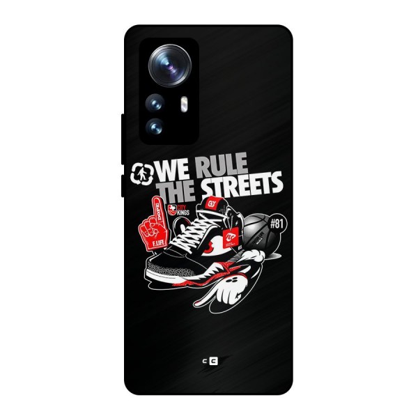 Rule The Streets Metal Back Case for Xiaomi 12 Pro