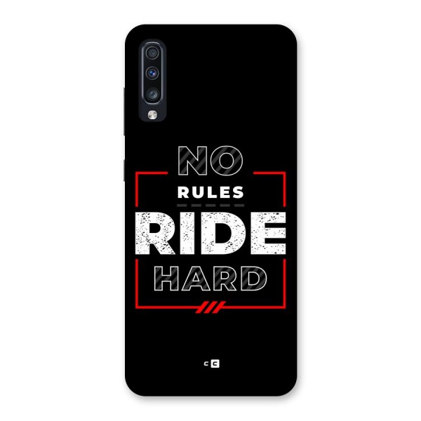 Rules Ride Hard Back Case for Galaxy A70s