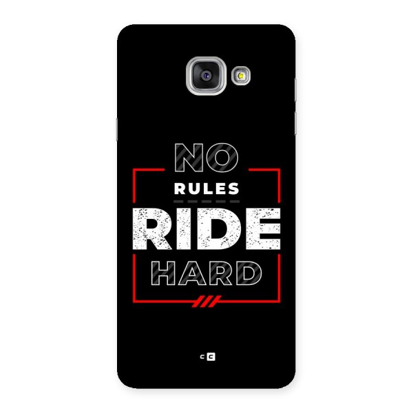 Rules Ride Hard Back Case for Galaxy A7 (2016)