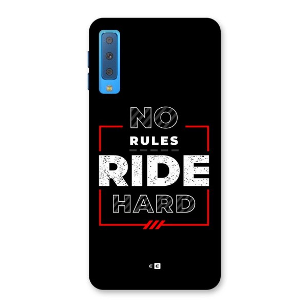 Rules Ride Hard Back Case for Galaxy A7 (2018)