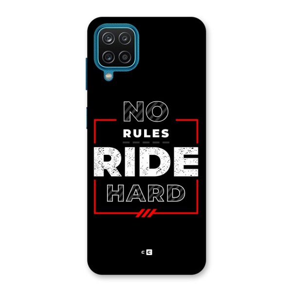 Rules Ride Hard Back Case for Galaxy F12