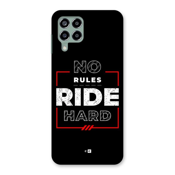 Rules Ride Hard Back Case for Galaxy M33