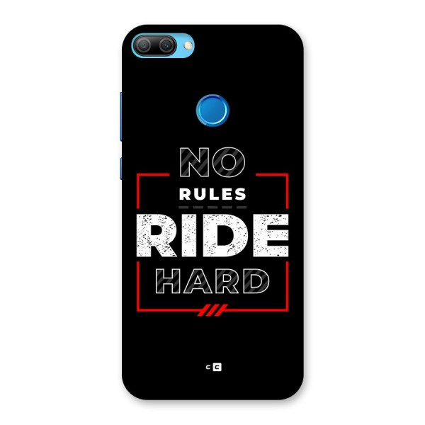 Rules Ride Hard Back Case for Honor 9N