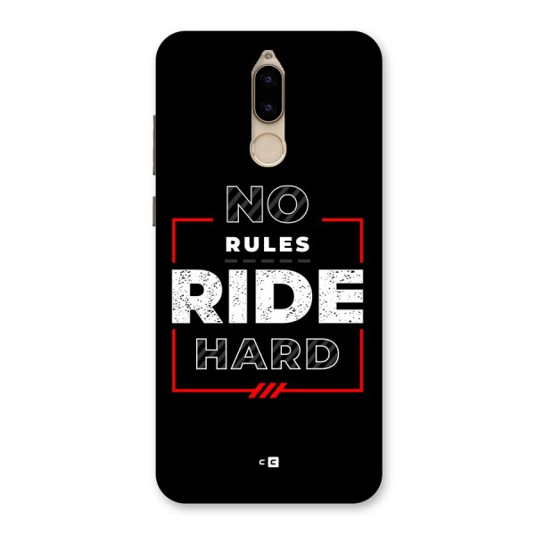 Rules Ride Hard Back Case for Honor 9i