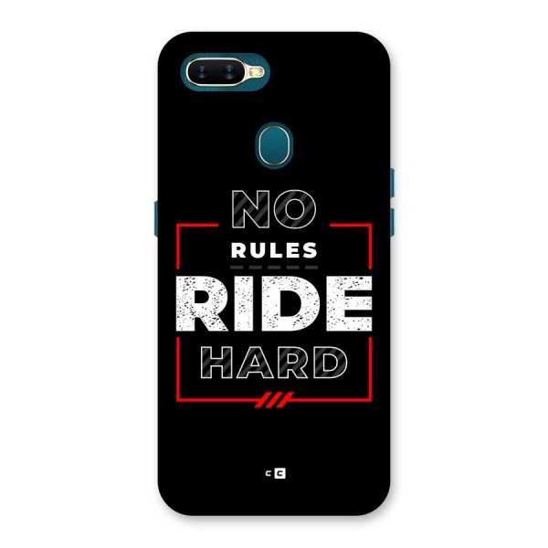 Rules Ride Hard Back Case for Oppo A11k