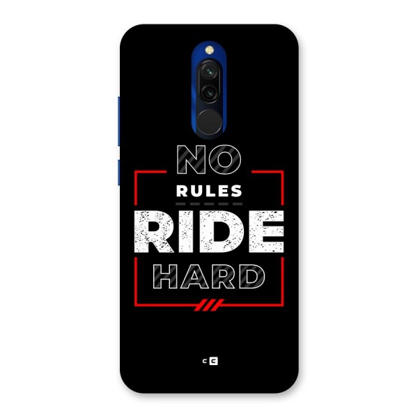 Rules Ride Hard Back Case for Redmi 8