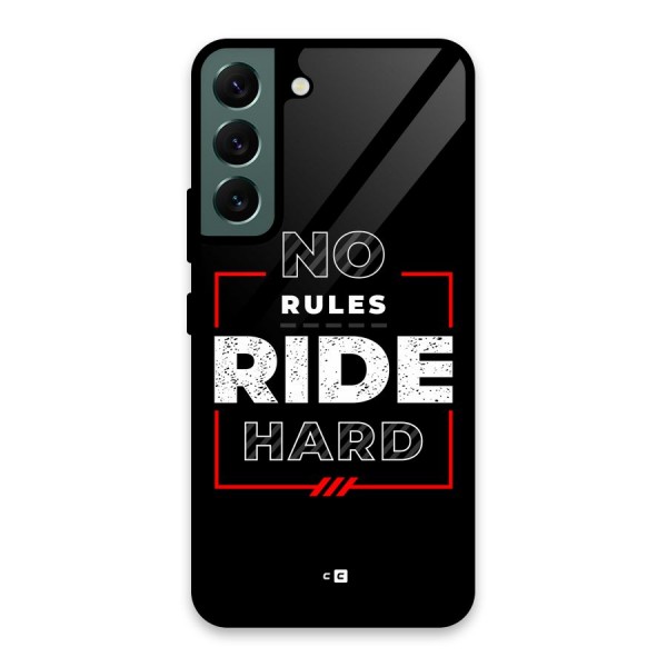 Rules Ride Hard Glass Back Case for Galaxy S22 5G